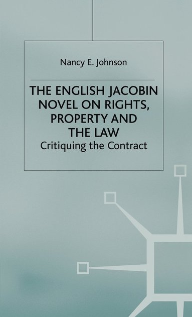 bokomslag English Jacobin Novel on Rights, Property and the Law