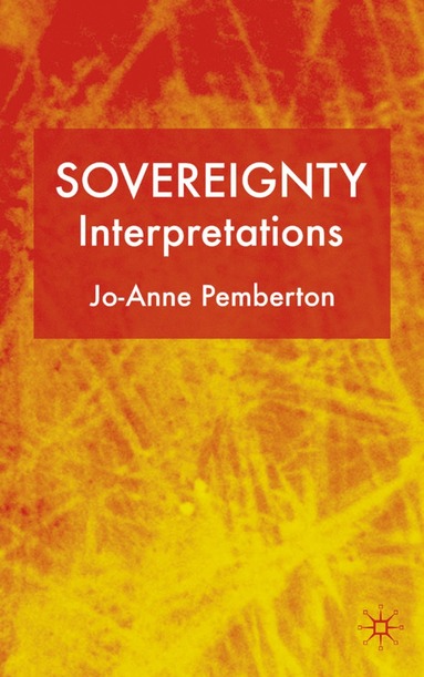 bokomslag Sovereignty: Interpretations