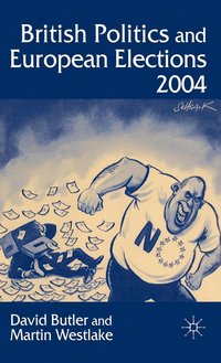 bokomslag British Politics and European Elections 2004