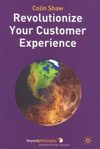 bokomslag Revolutionize Your Customer Experience