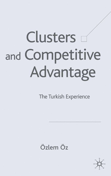 bokomslag Clusters and Competitive Advantage