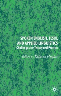 bokomslag Spoken English, TESOL and Applied Linguistics