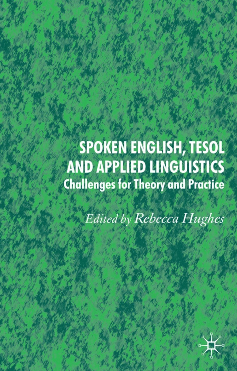 Rebecca Hughes, Rebecca Hughes - Spoken English, TESOL and Applied Linguistics, Inbunden