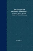 bokomslag Sociologies of Disability and Illness