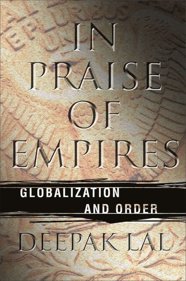 bokomslag In Praise of Empires