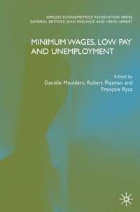 bokomslag Minimum Wages, Low Pay and Unemployment