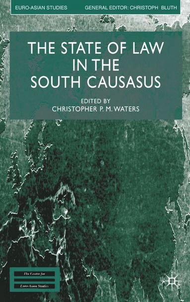 bokomslag State of Law in the South Caucasus