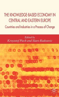 bokomslag The Knowledge-Based Economy in Central and East European Countries