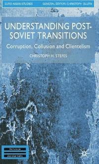 bokomslag Understanding Post-Soviet Transitions