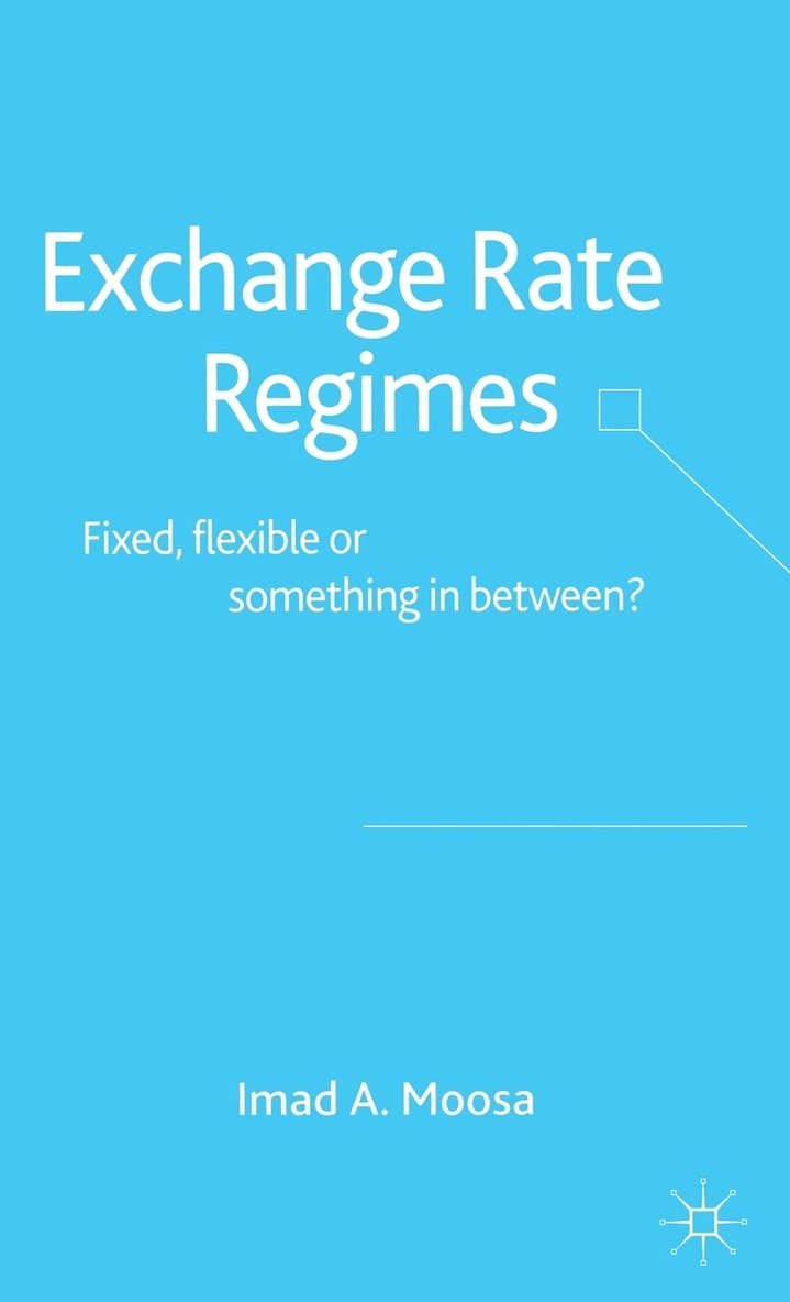 Exchange Rate Regimes 1