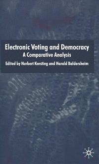 bokomslag Electronic Voting and Democracy