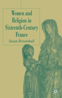 bokomslag Women and Religion in Sixteenth-Century France