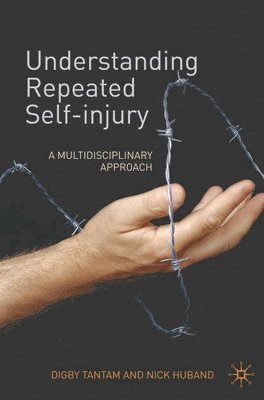 Understanding Repeated Self-Injury 1