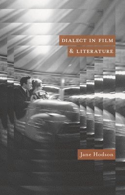 bokomslag Dialect in Film and Literature