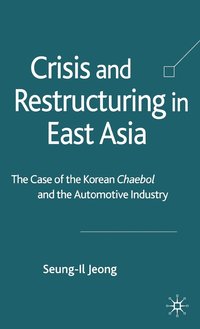 bokomslag Crisis and Restructuring in East Asia