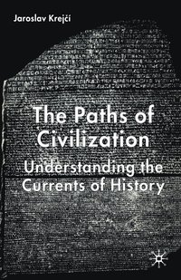 bokomslag The Paths of Civilization