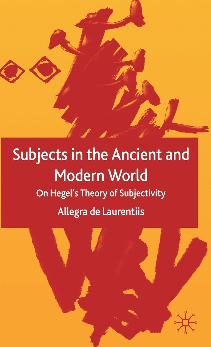 Allegra De Laurentiis, Kenneth A. Loparo, Professor de Laurentiis, Allegra, Kenneth A Loparo - Subjects in the Ancient and Modern World, Inbunden