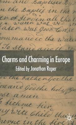bokomslag Charms and Charming in Europe