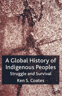 bokomslag A Global History of Indigenous Peoples