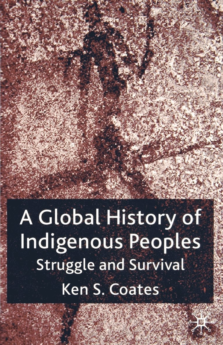 A Global History of Indigenous Peoples 1