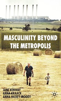 bokomslag Masculinity Beyond the Metropolis