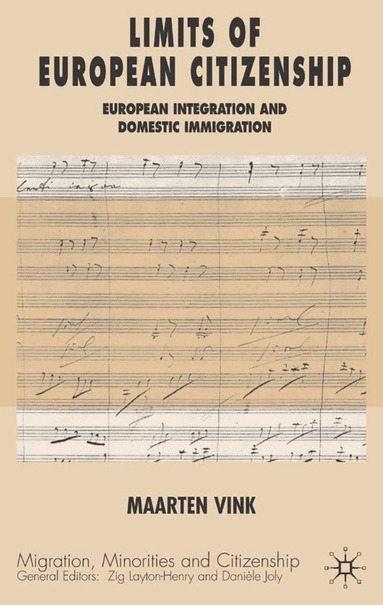 Maarten P. Vink - Limits of European Citizenship, Inbunden