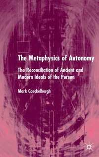 bokomslag The Metaphysics of Autonomy