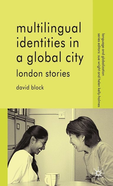 bokomslag Multilingual Identities in a Global City
