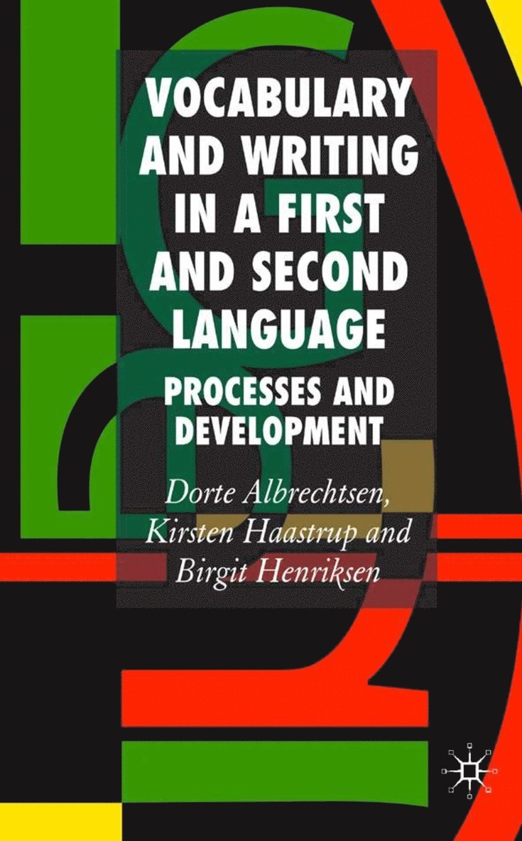 Vocabulary and Writing in a First and Second Language