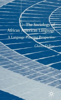 bokomslag The Sociology of African American Language