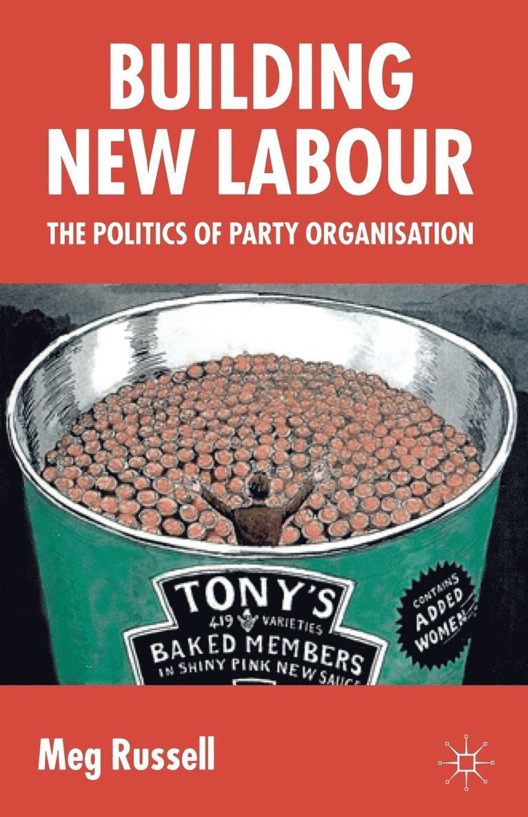 Building New Labour 1