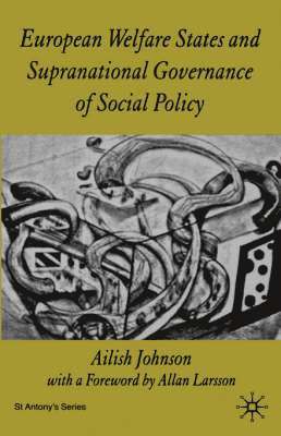 bokomslag European Welfare States and Supranational Governance of Social Policy