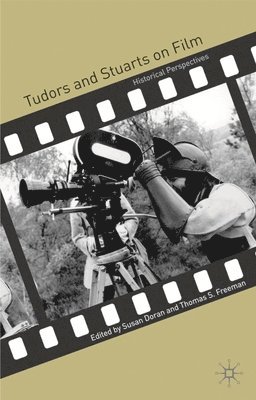 bokomslag Tudors and Stuarts on Film