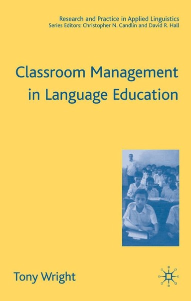 T. Wright - Classroom Management in Language Education, Häftad