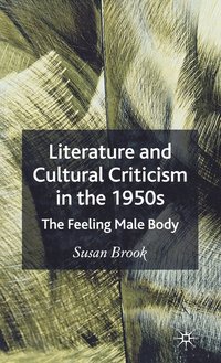 bokomslag Literature and Cultural Criticism in the 1950s