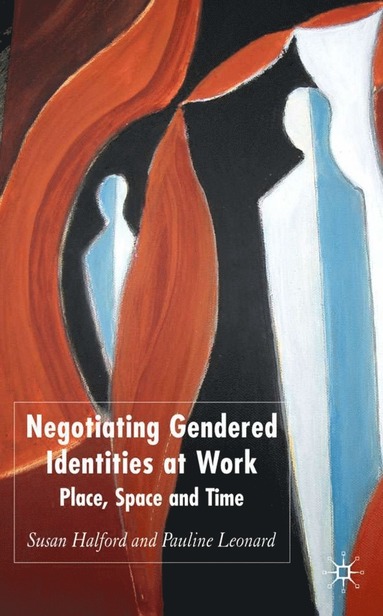 bokomslag Negotiating Gendered Identities at Work