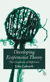 bokomslag Developing Ecofeminist Theory