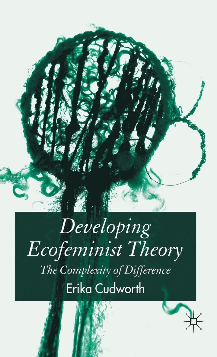 Developing Ecofeminist Theory 1