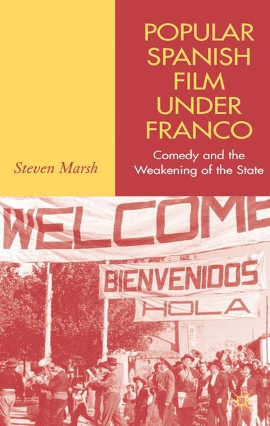 S. Marsh - Popular Spanish Film Under Franco, Inbunden