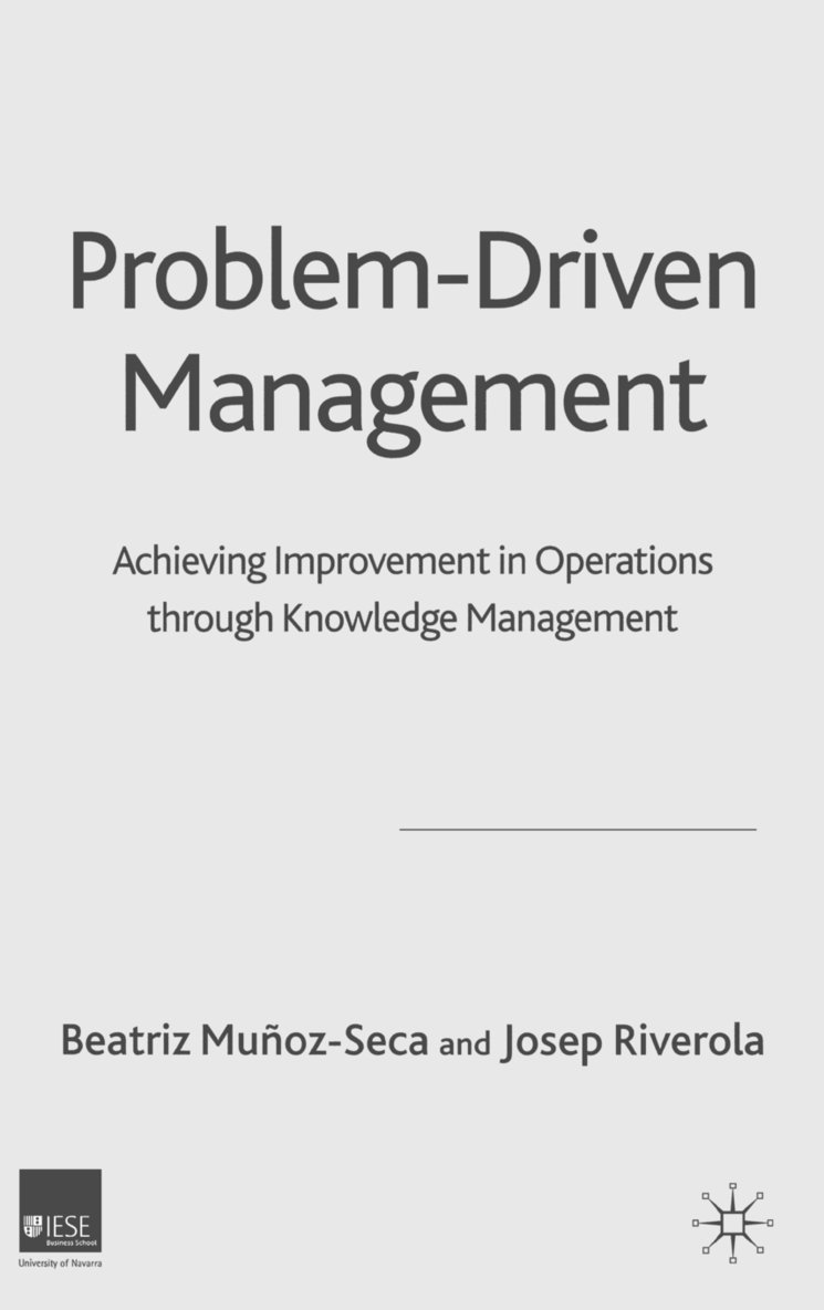 Problem Driven Management 1