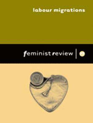 Feminist Review Collective, Feminist Review - Labour Migrations, Häftad