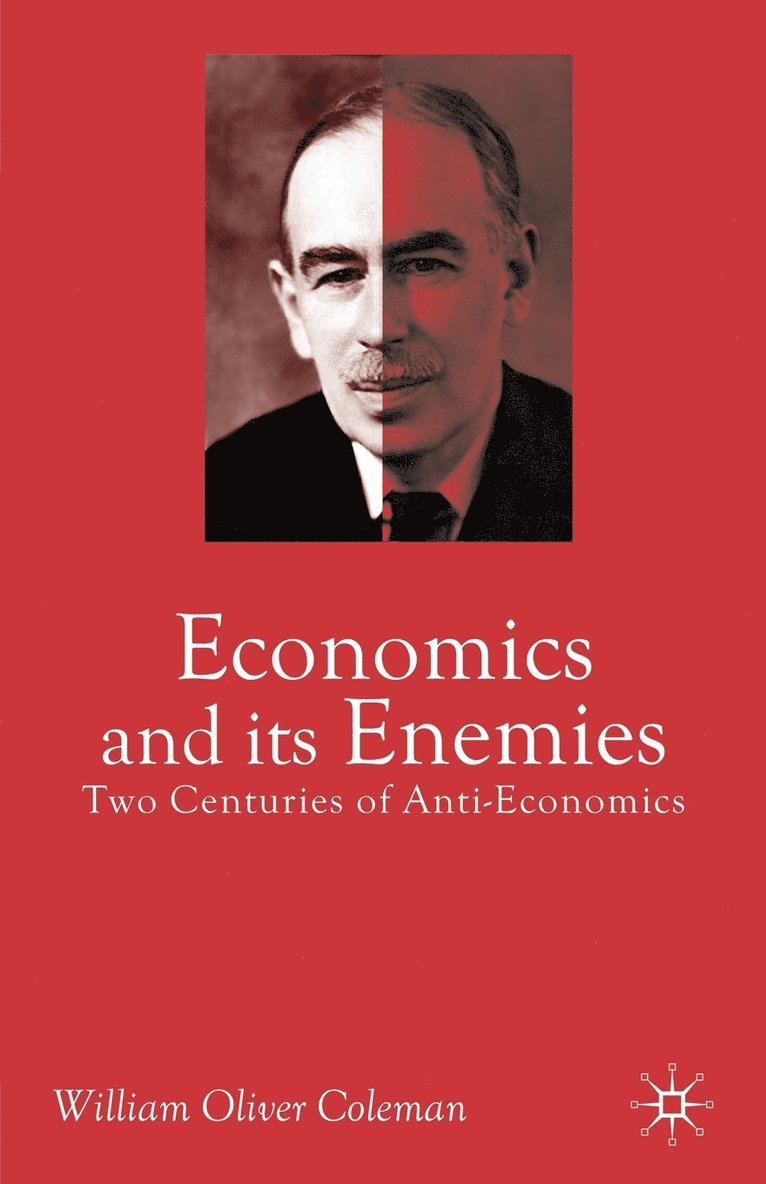 Economics and its Enemies 1