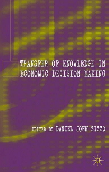 bokomslag Transfer of Knowledge in Economic Decision Making