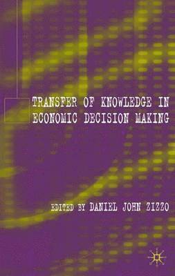 Transfer of Knowledge in Economic Decision Making 1