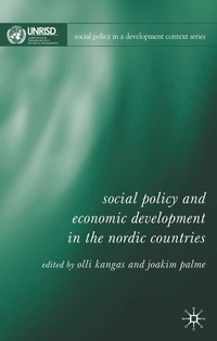 bokomslag Social Policy and Economic Development in the Nordic Countries