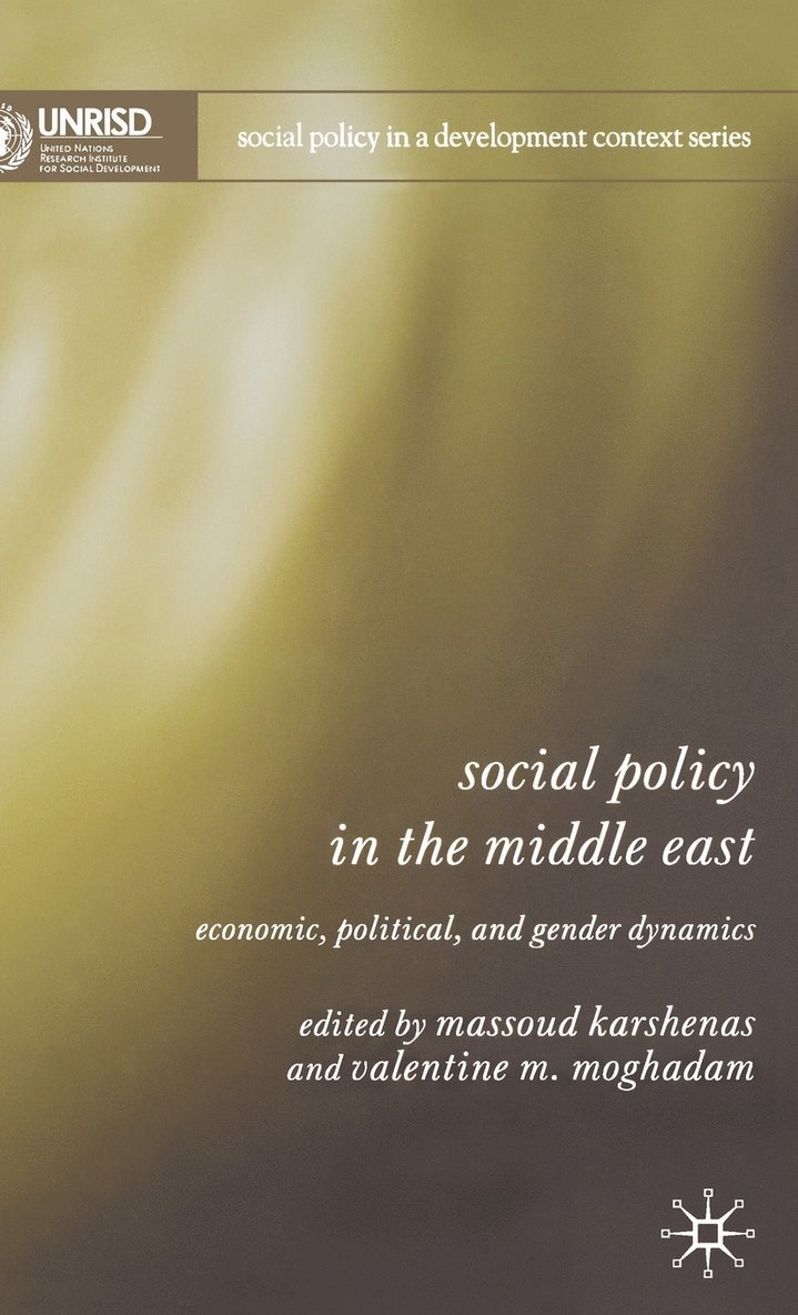 Valentine M. Moghadam, M. Karshenas, V. Moghadam, Massoud Karshenas - Social Policy in the Middle East, Inbunden