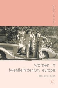 bokomslag Women in Twentieth-Century Europe