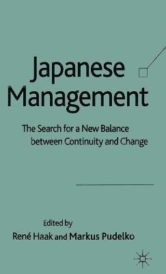 R. Haak, M. Pudelko - Japanese Management, Inbunden