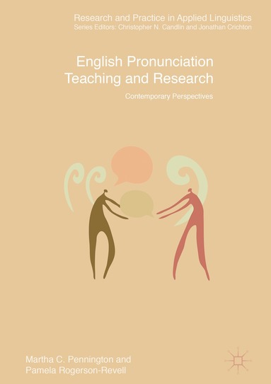 Martha C. Pennington, Pamela Rogerson-Revell - English Pronunciation Teaching and Research, Inbunden