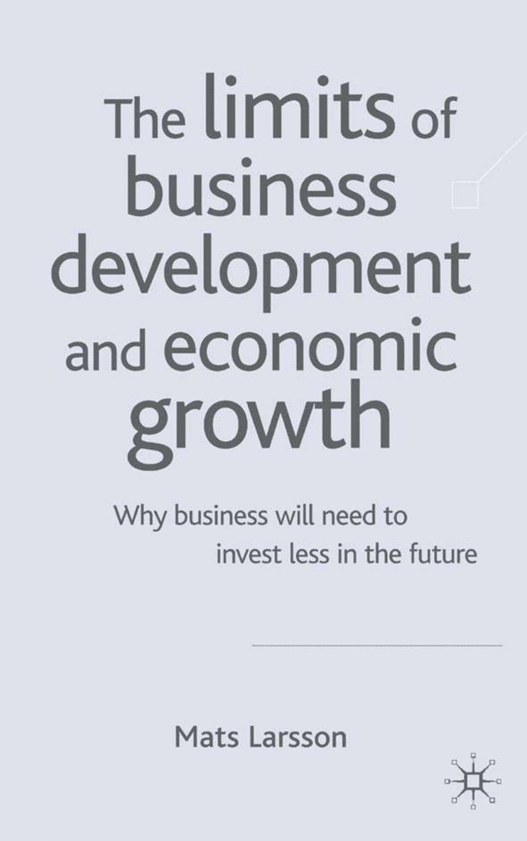 The Limits of Business Development and Economic Growth 1